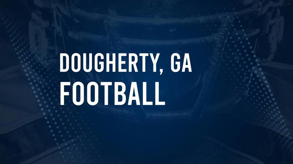 How to Watch Dougherty County, GA High School Football Games Streaming Live – August 30