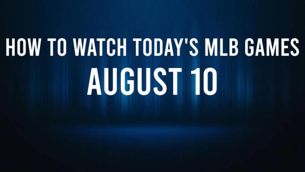 How to Watch MLB Baseball on Saturday, August 10: TV Channel, Live Streaming, Start Times