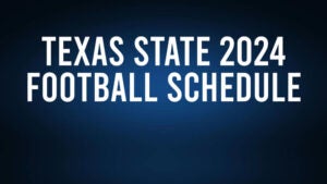 Texas State 2024 Football Schedule, Record, Results