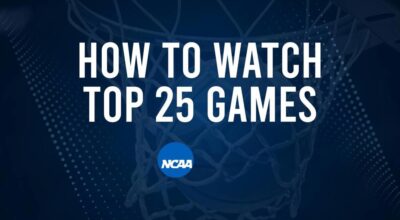 How to Watch Top 25 College Basketball Games - Saturday, November 23